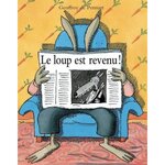 LES LOUPS (IGOR ET CIE) : LE LOUP EST REVENU !, Pennart Geoffroy de