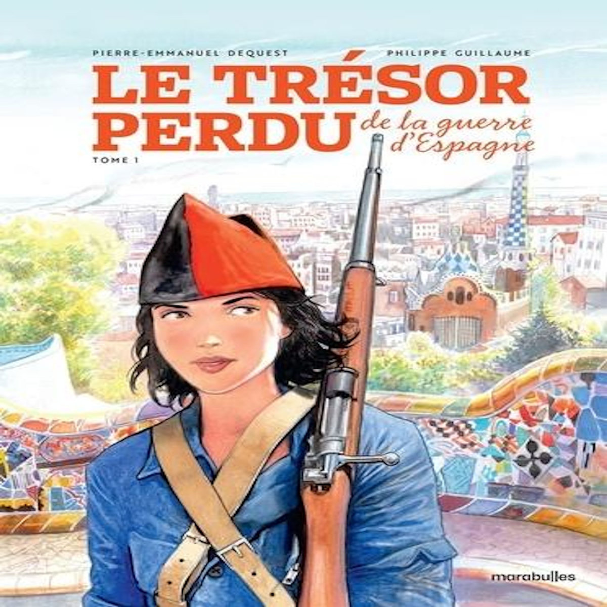 LE TRESOR PERDU DE LA REPUBLIQUE ESPAGNOLE TOME 1 : L'OR DE CARTHAGENE, Guillaume Philippe