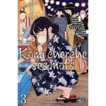 KOMI CHERCHE SES MOTS TOME 3 , Oda Tomohito