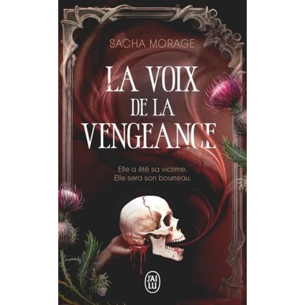 LA VOIX DE LA VENGEANCE, Morage Sacha