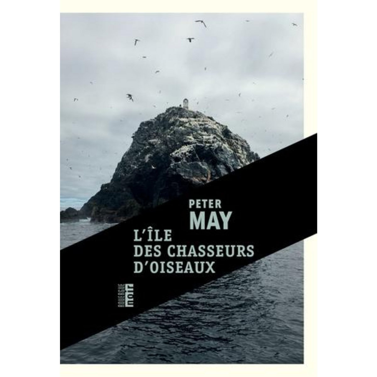 L'ILE DES CHASSEURS D'OISEAUX, May Peter