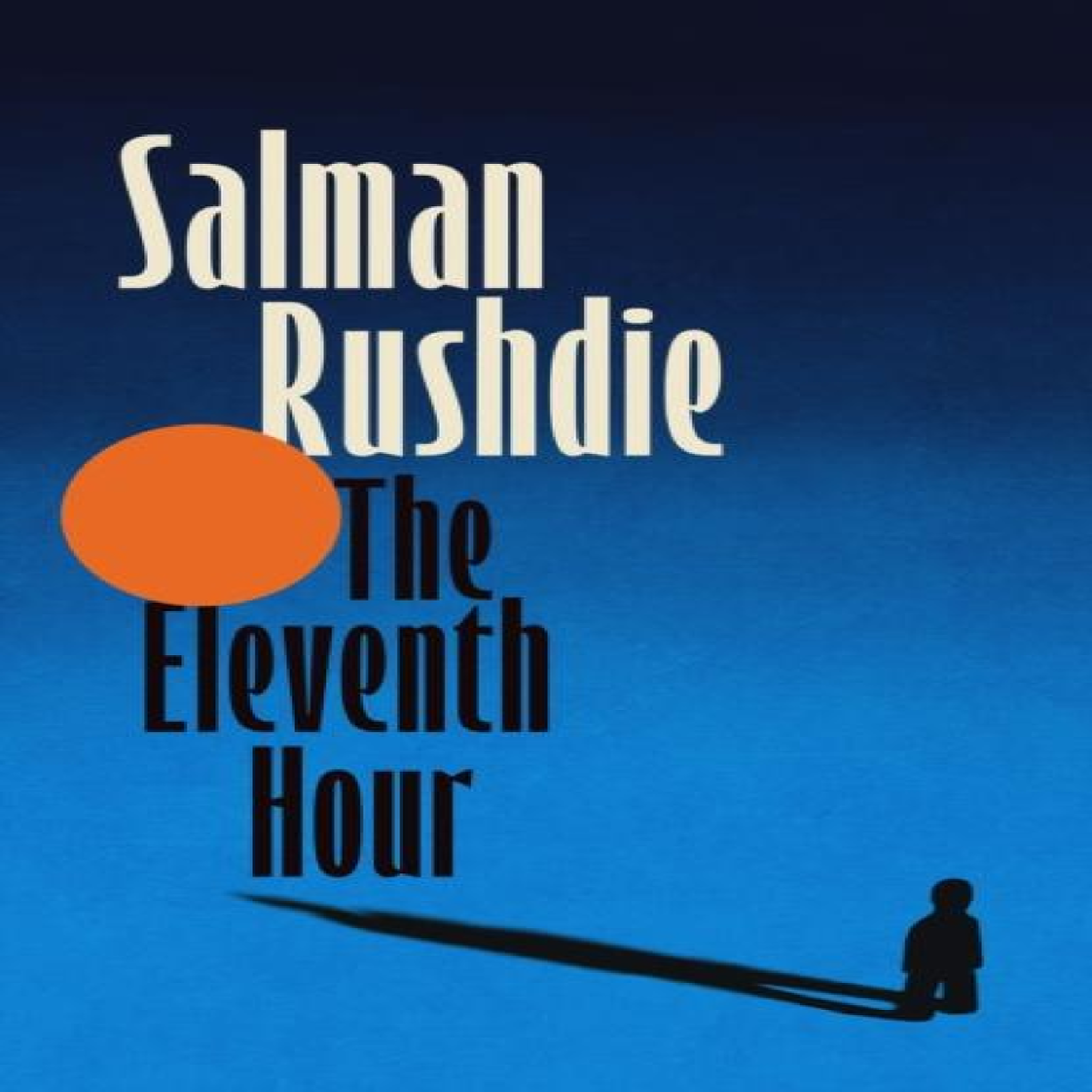 LIVRES The Eleventh Hour - Salman Rushdie