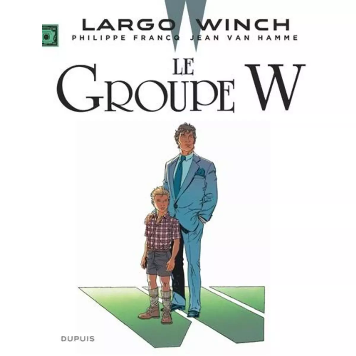  LARGO WINCH TOME 2 : LA GROUPE W, Van Hamme Jean