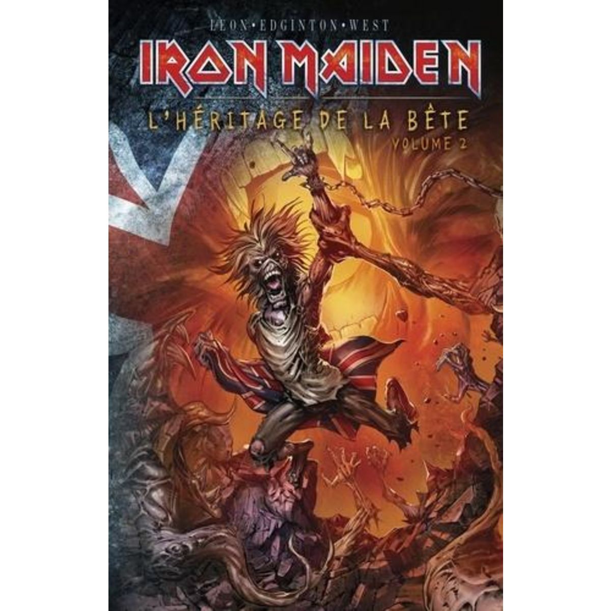 IRON MAIDEN : L'HERITAGE DE LA BETE TOME 2 , Leon Llexi