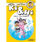 KI & HI TOME 4 : L'ILE ETERNELLE, Tran Kevin