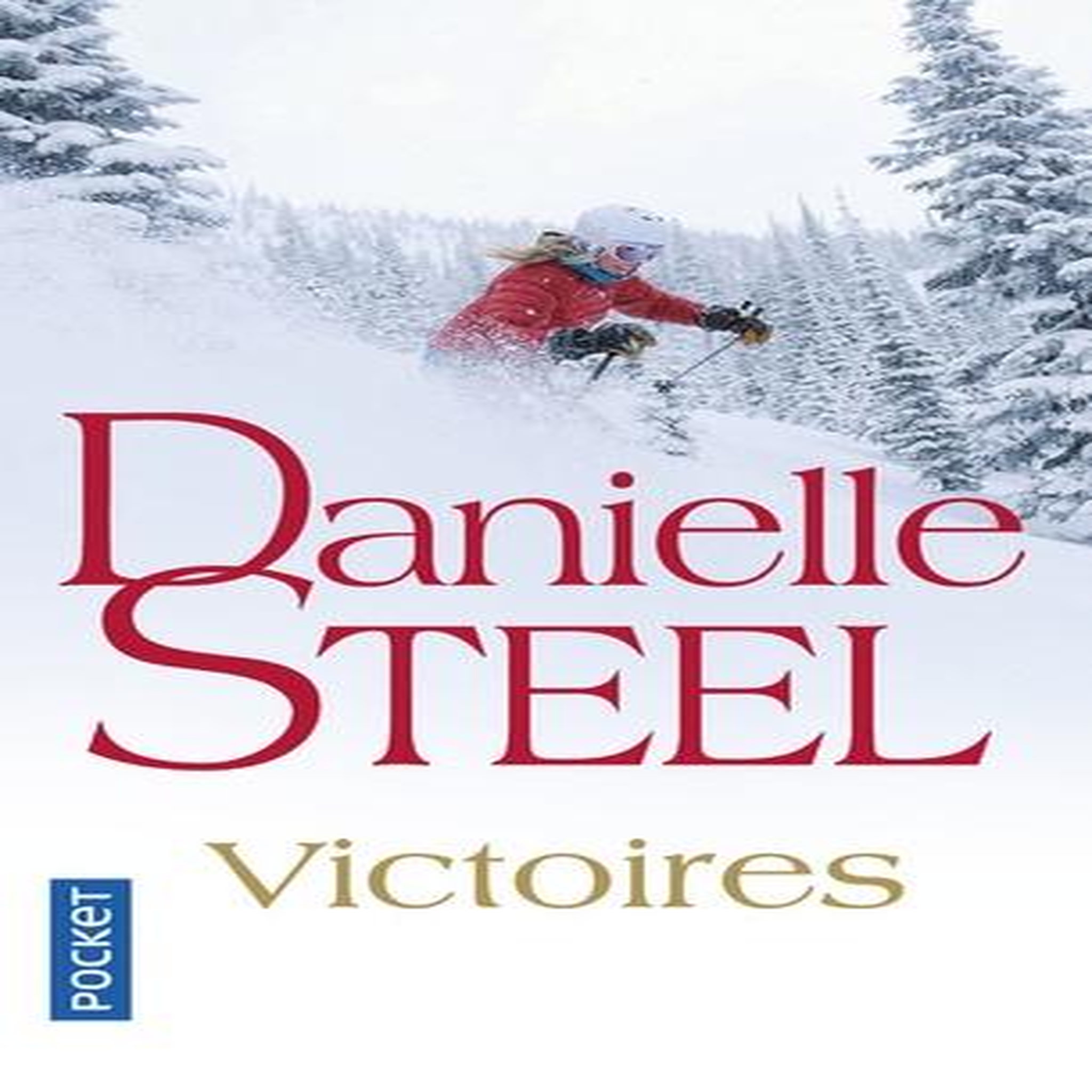 VICTOIRES, Steel Danielle