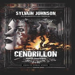 CENDRILLON, Johnson Sylvain