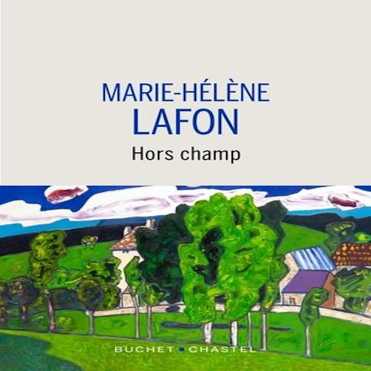 HORS CHAMP, Lafon Marie-Hélène