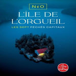 LES SEPT PECHES CAPITAUX : L'ILE DE L'ORGUEIL, Estiennes d'Orves Nicolas d'