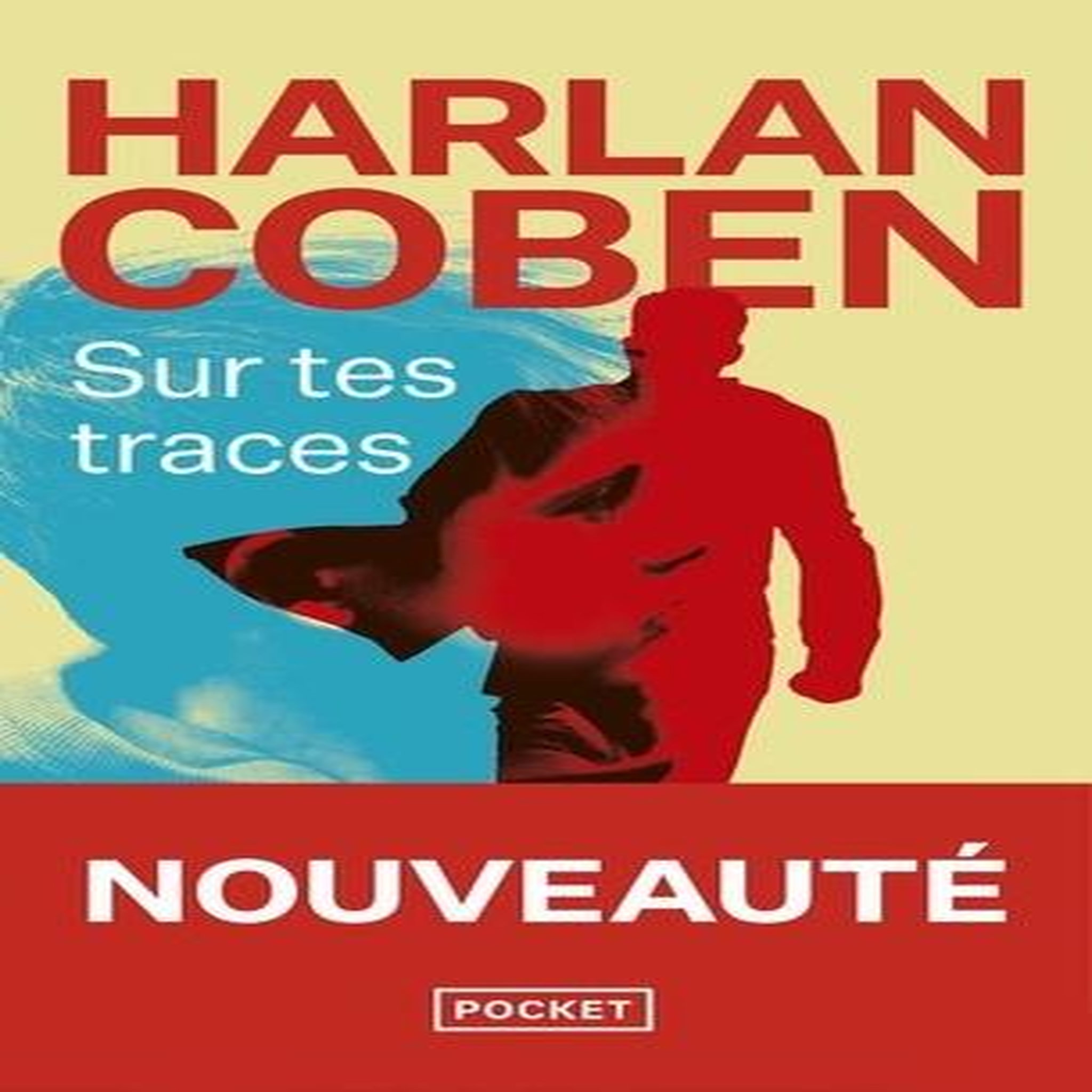 SUR TES TRACES, Coben Harlan