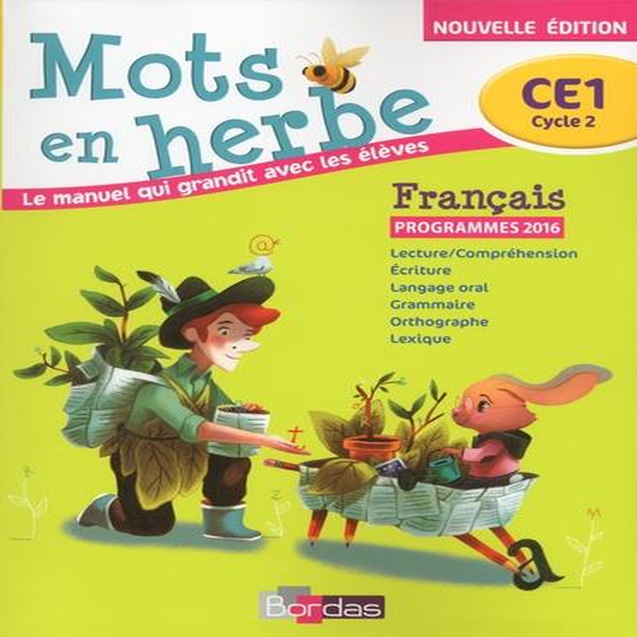 FRANCAIS CE1 MOTS EN HERBE. MANUEL DE L'ELEVE, EDITION 2016, Grumel Odile
