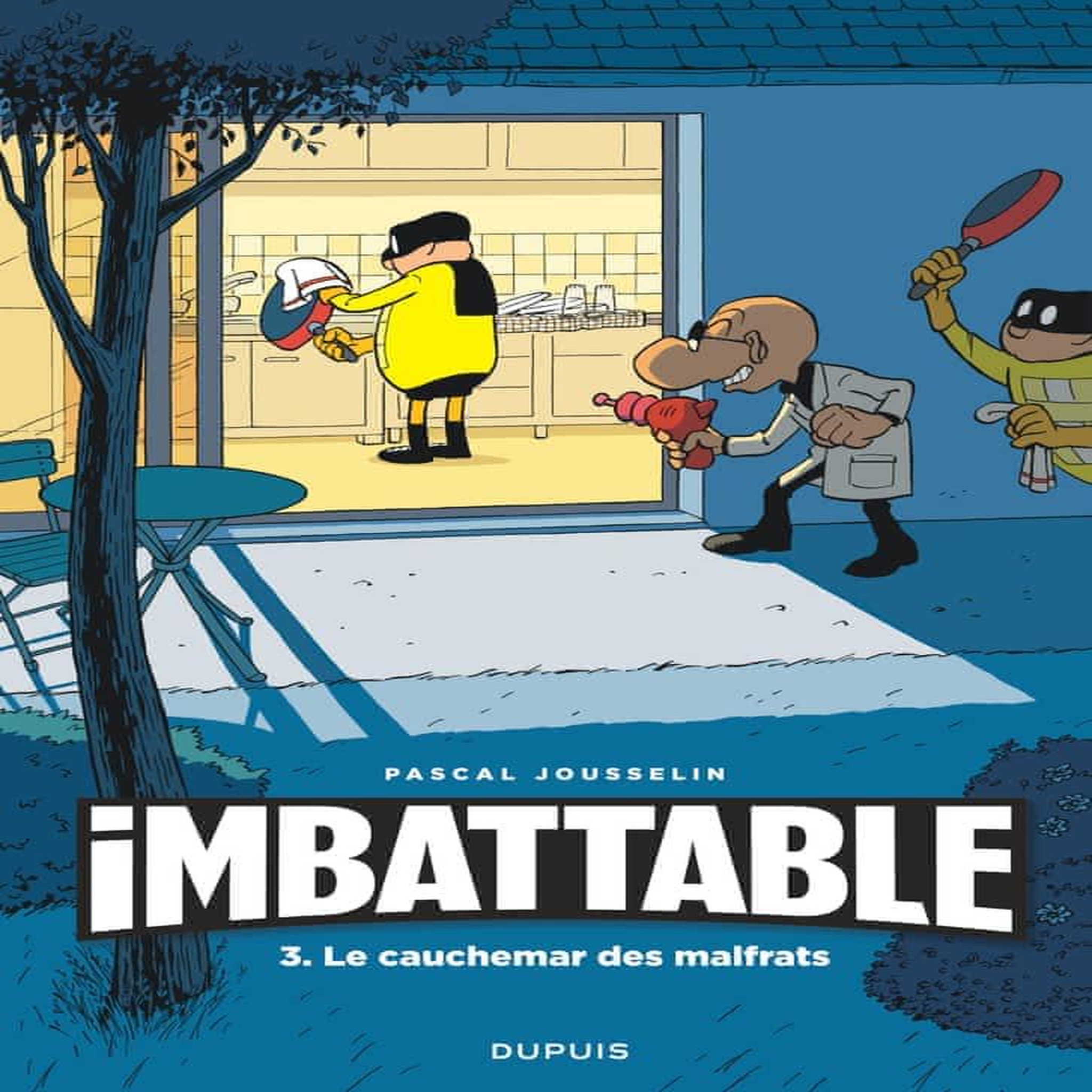 IMBATTABLE TOME 3 , Jousselin Pascal