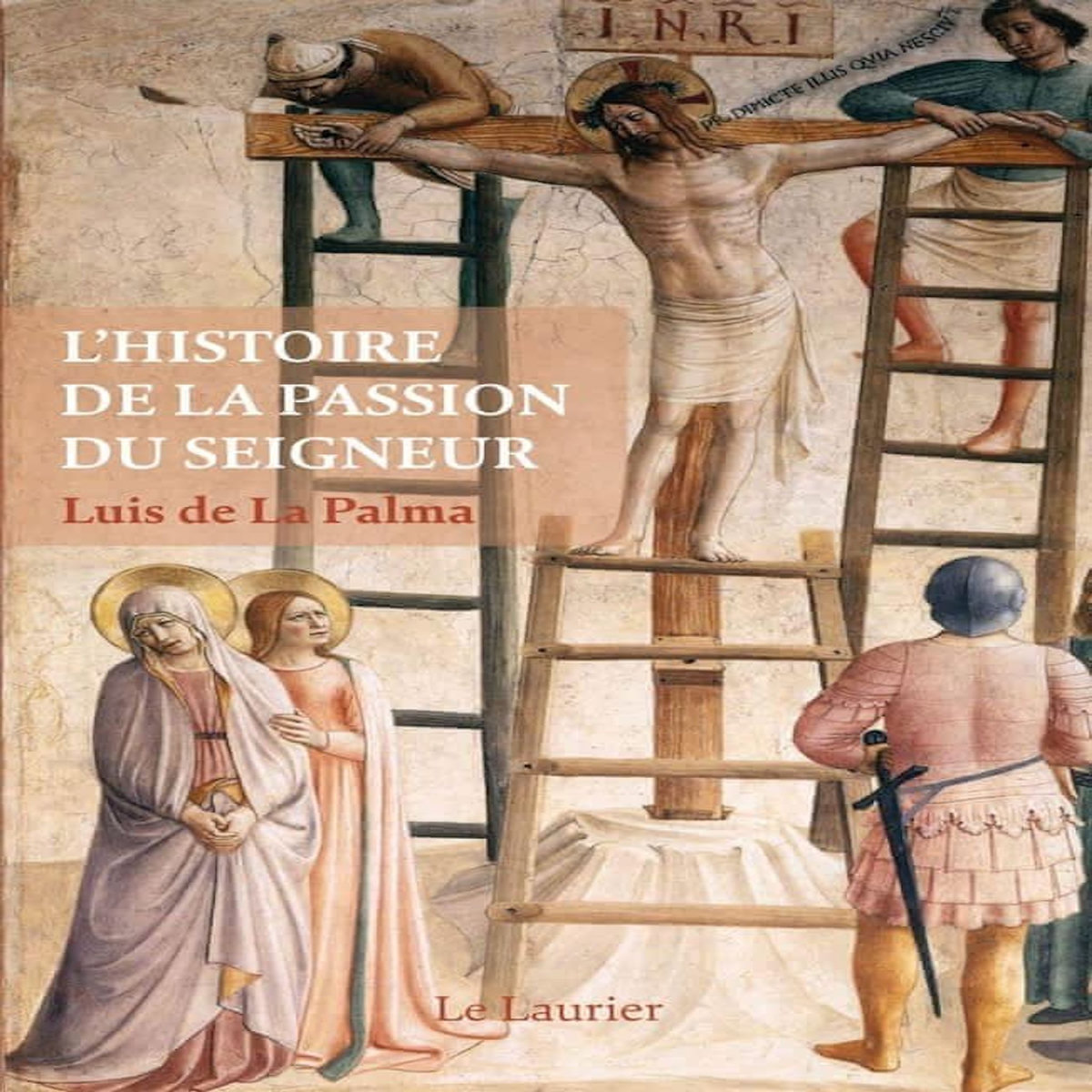 L'HISTOIRE DE LA PASSION DU SEIGNEUR, La Palma Luis de