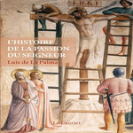 L'HISTOIRE DE LA PASSION DU SEIGNEUR, La Palma Luis de