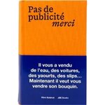 PAS DE PUBLICITE MERCI, Babinet Rémi