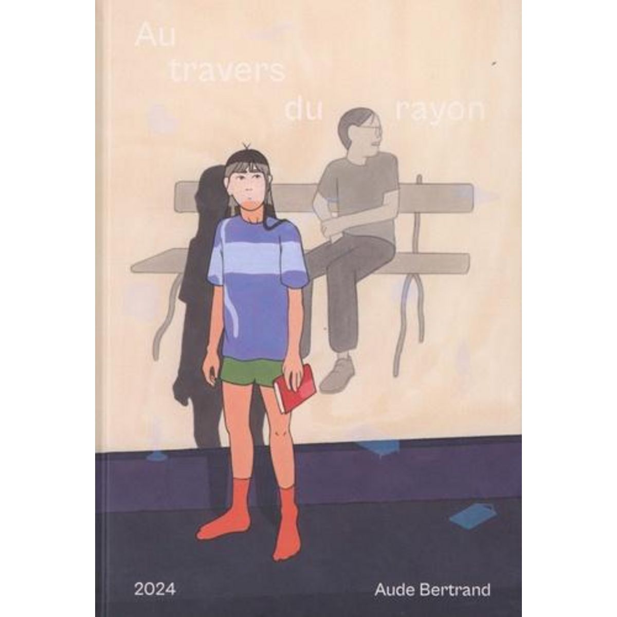 AU TRAVERS DU RAYON, Bertrand Aude