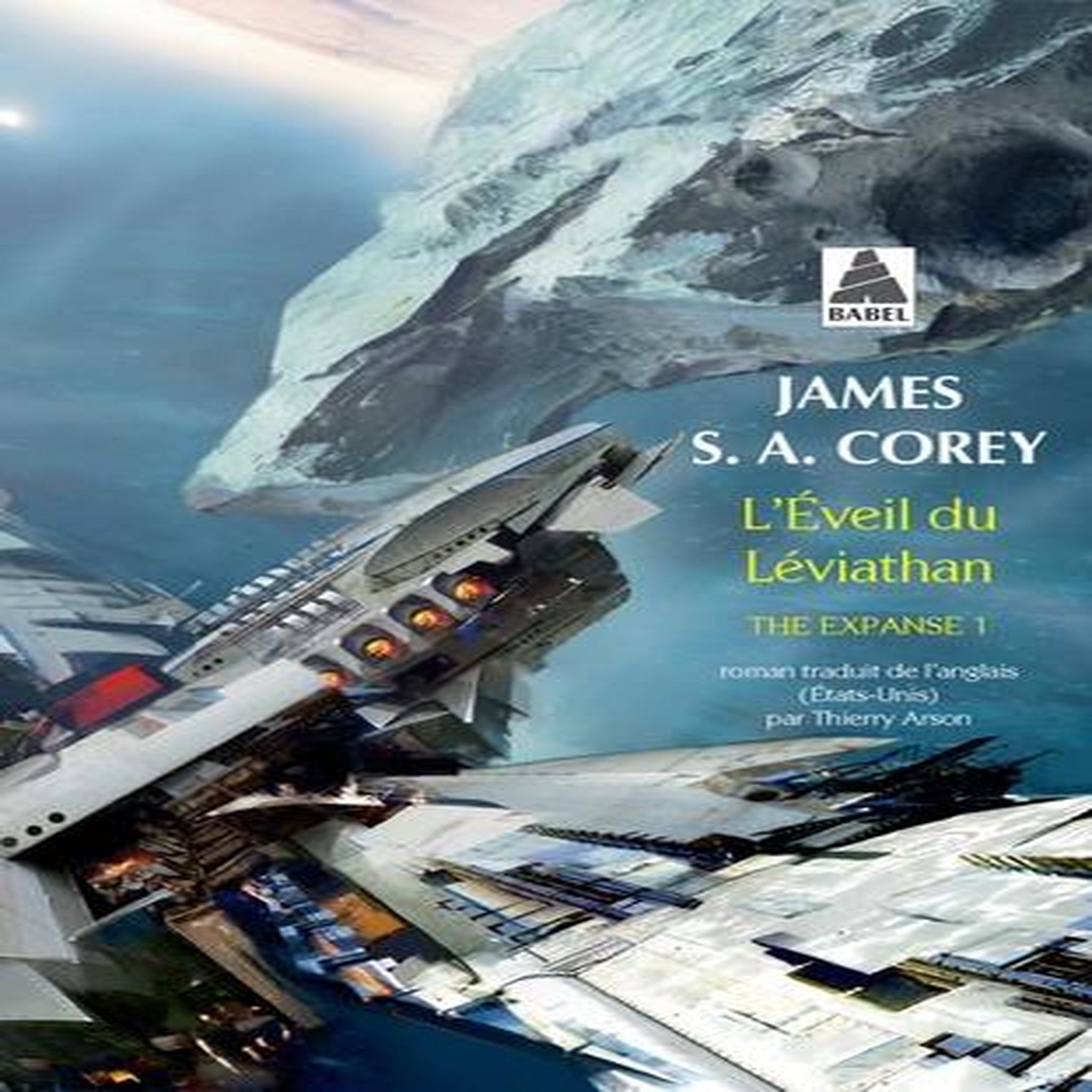 THE EXPANSE TOME 1 : L'EVEIL DU LEVIATHAN, Corey James S. A.