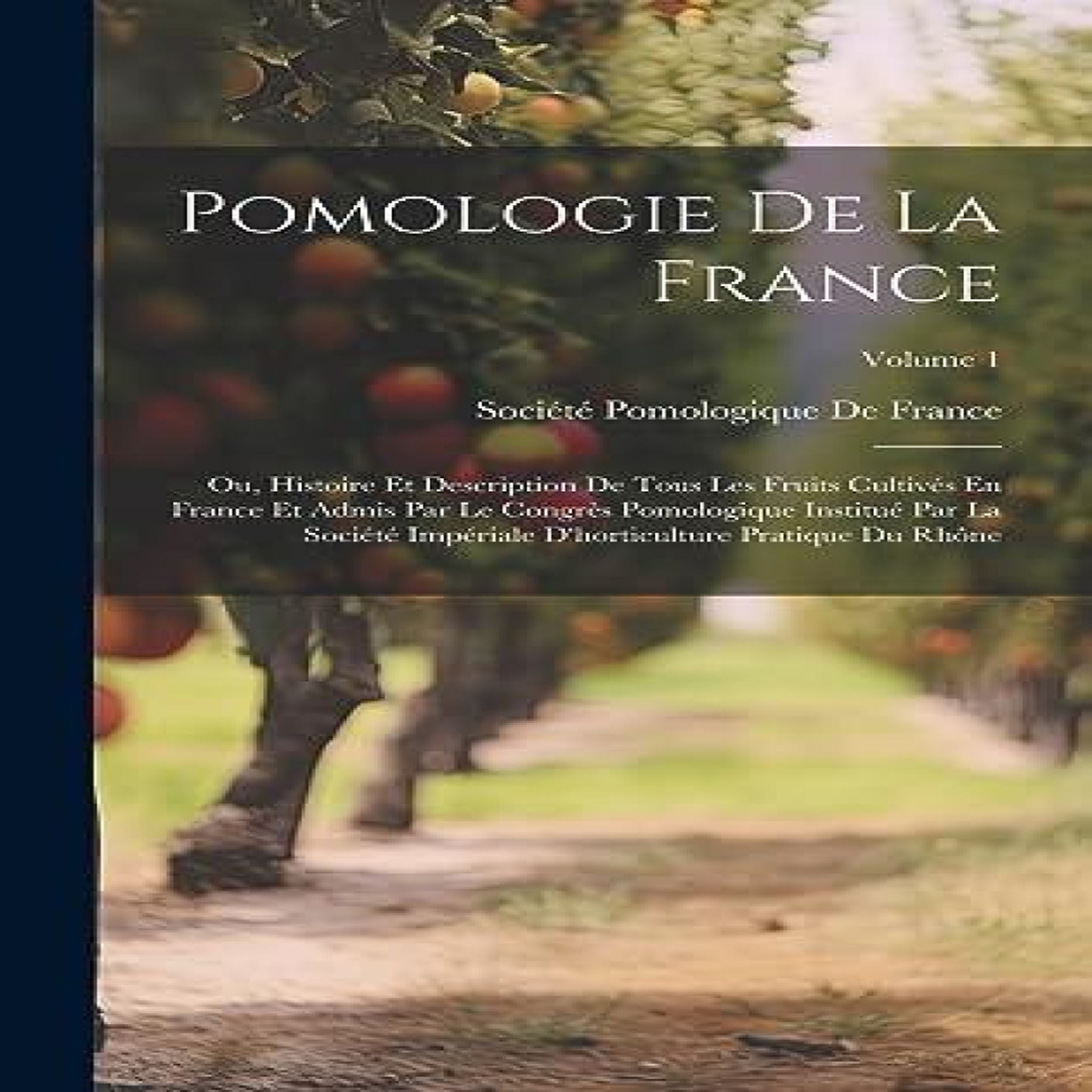 LIVRES Pomologie De La France