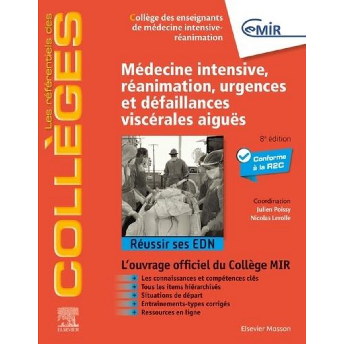 MEDECINE INTENSIVE - REANIMATION, URGENCES ET DEFAILLANCES VISCERALES AIGUES. 8E EDITION, Poissy Julien