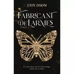  FABRICANT DE LARMES TOME 2 , Doom Erin
