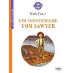 LES AVENTURES DE TOM SAWYER. CYCLE 3, Twain Mark
