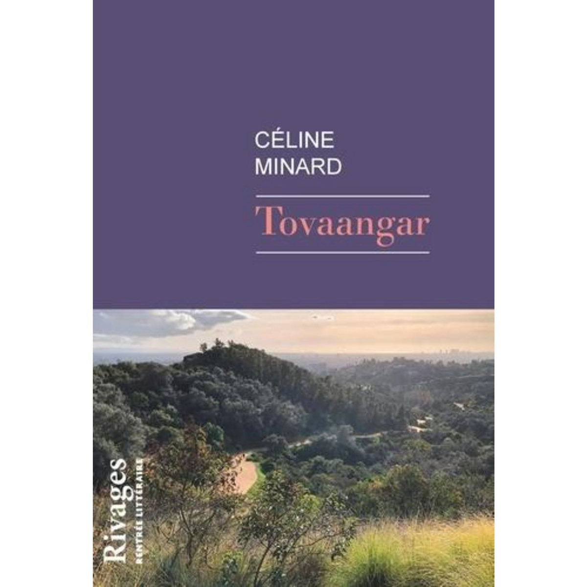 TOVAANGAR, Minard Céline