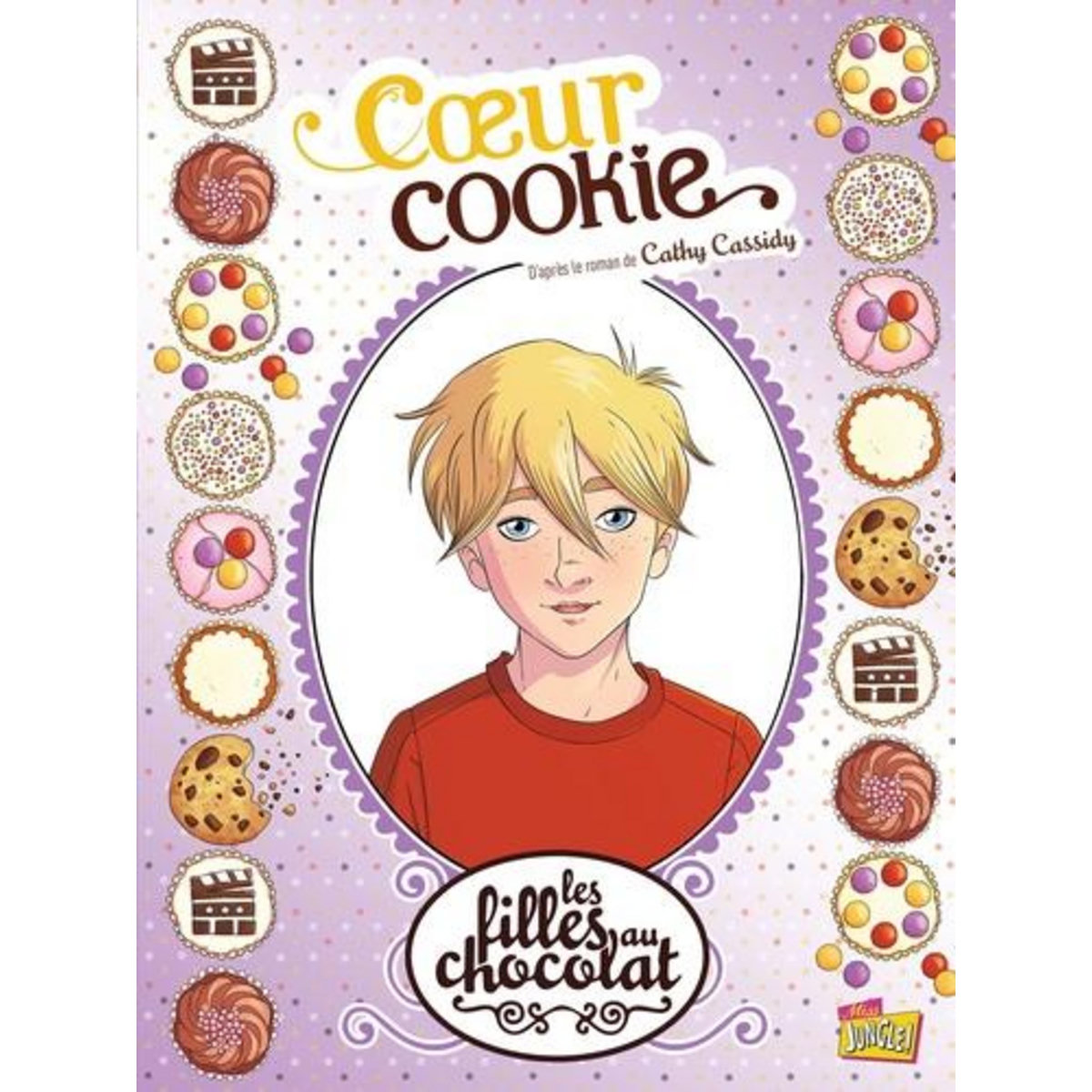 LES FILLES AU CHOCOLAT TOME 6 : COEUR COOKIE, Cassidy Cathy