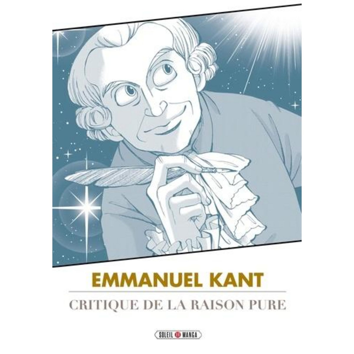 EMMANUEL KANT, CRITIQUE DE LA RAISON PURE, Kant Emmanuel