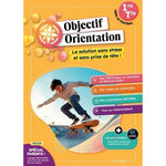 OBJECTIF ORIENTATION 1RE TLE, Alliot-Marty Lynne