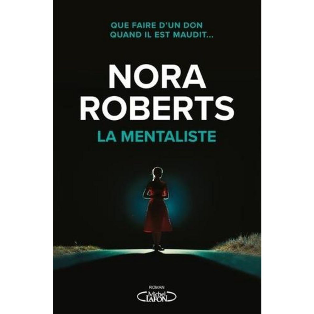 LA MENTALISTE, Roberts Nora