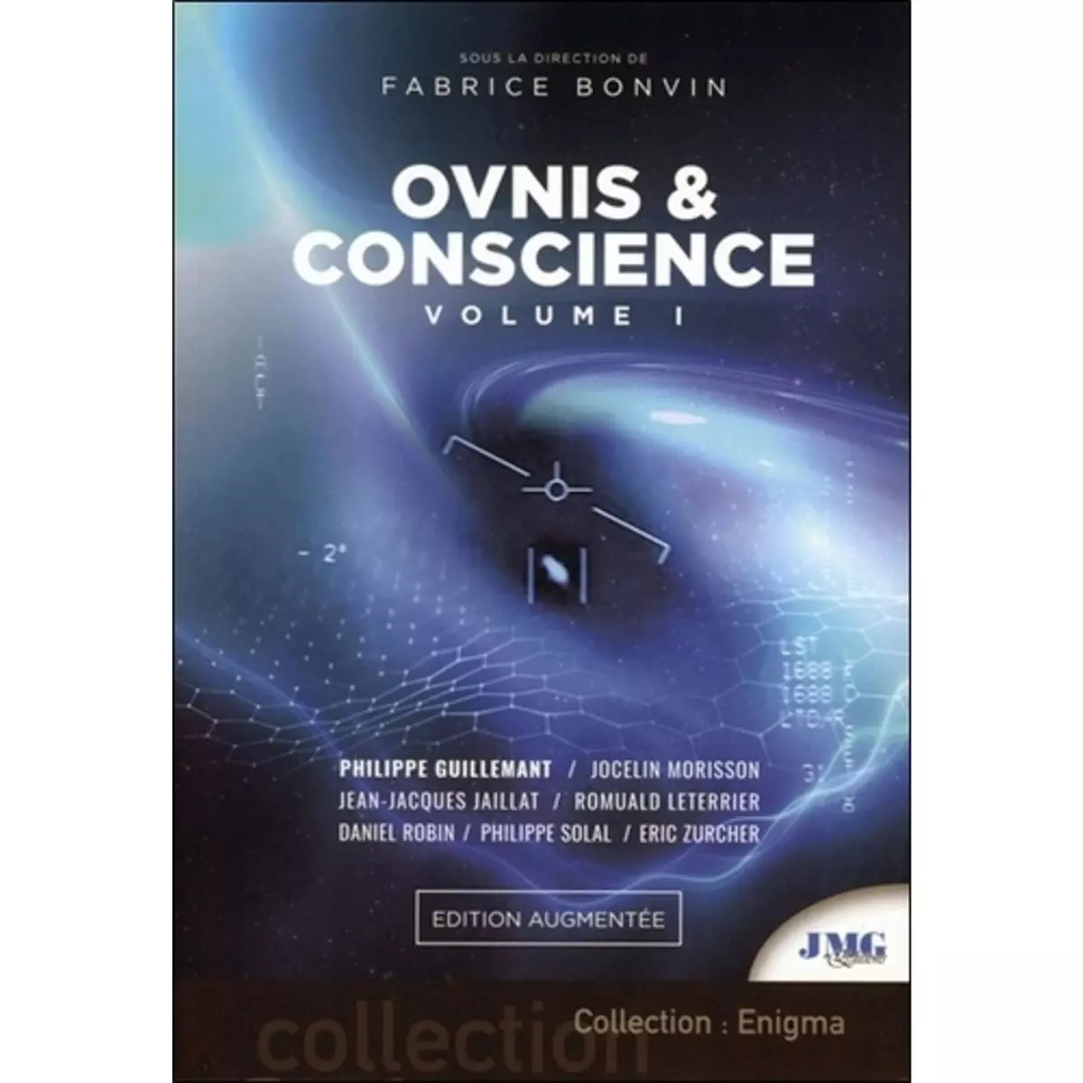  OVNIS & CONSCIENCE. VOLUME 1, EDITION REVUE ET AUGMENTEE, Bonvin Fabrice