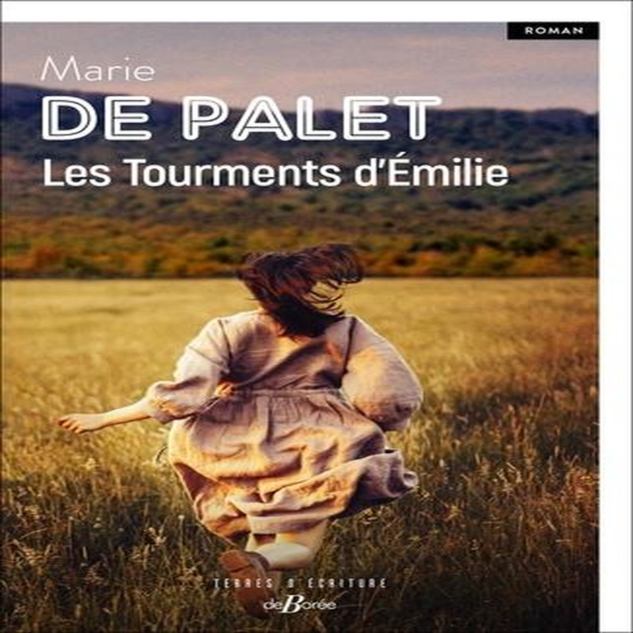 LES TOURMENTS D'EMILIE, de Palet Marie