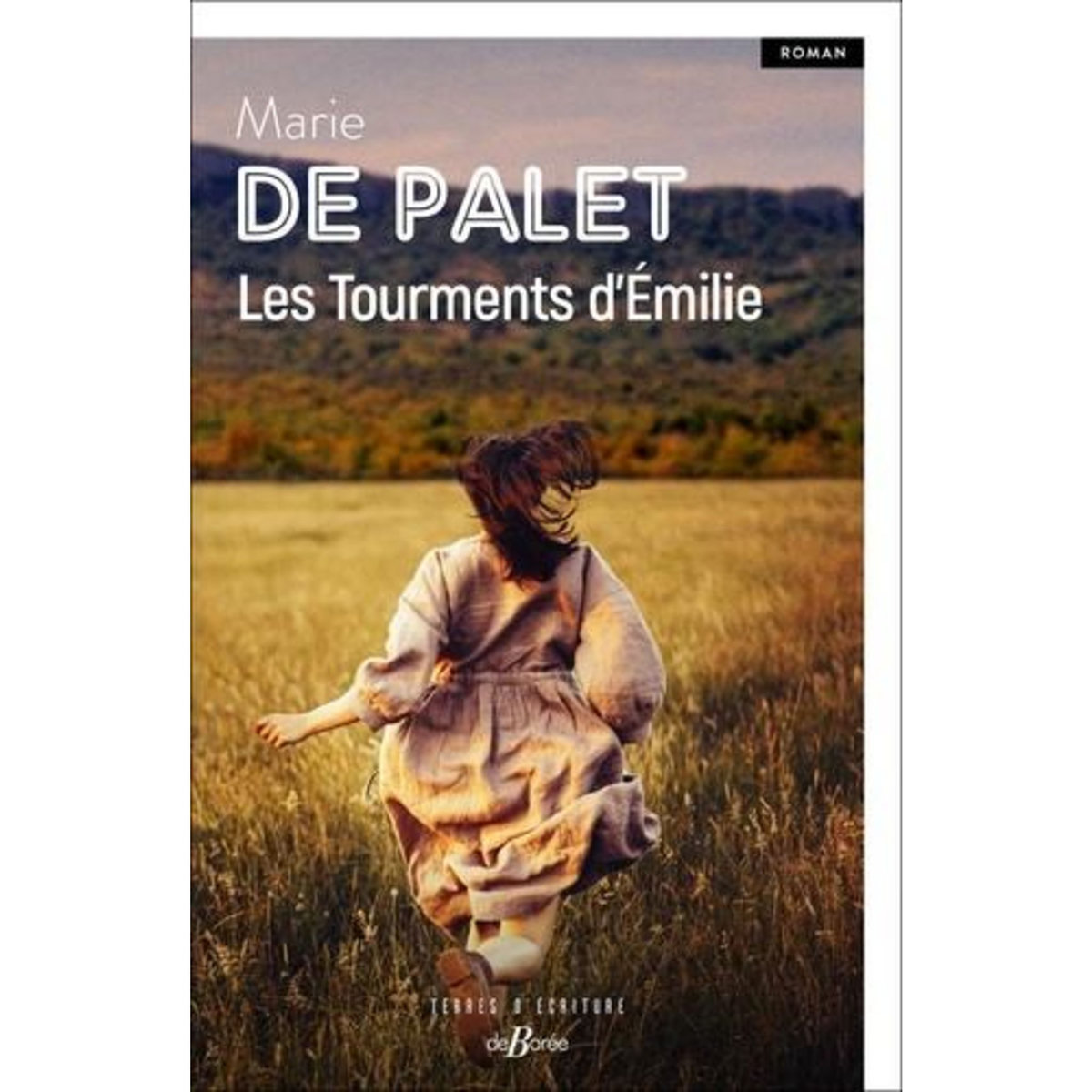 LES TOURMENTS D'EMILIE, de Palet Marie