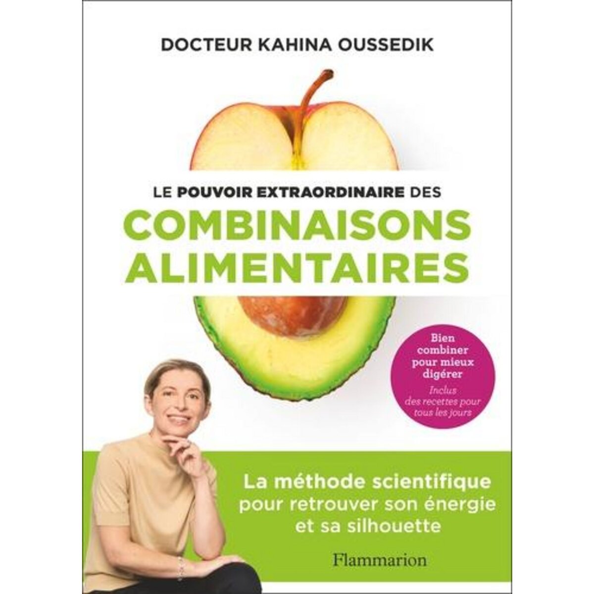 LE POUVOIR EXTRAORDINAIRE DES COMBINAISONS ALIMENTAIRES, Oussedik Kahina
