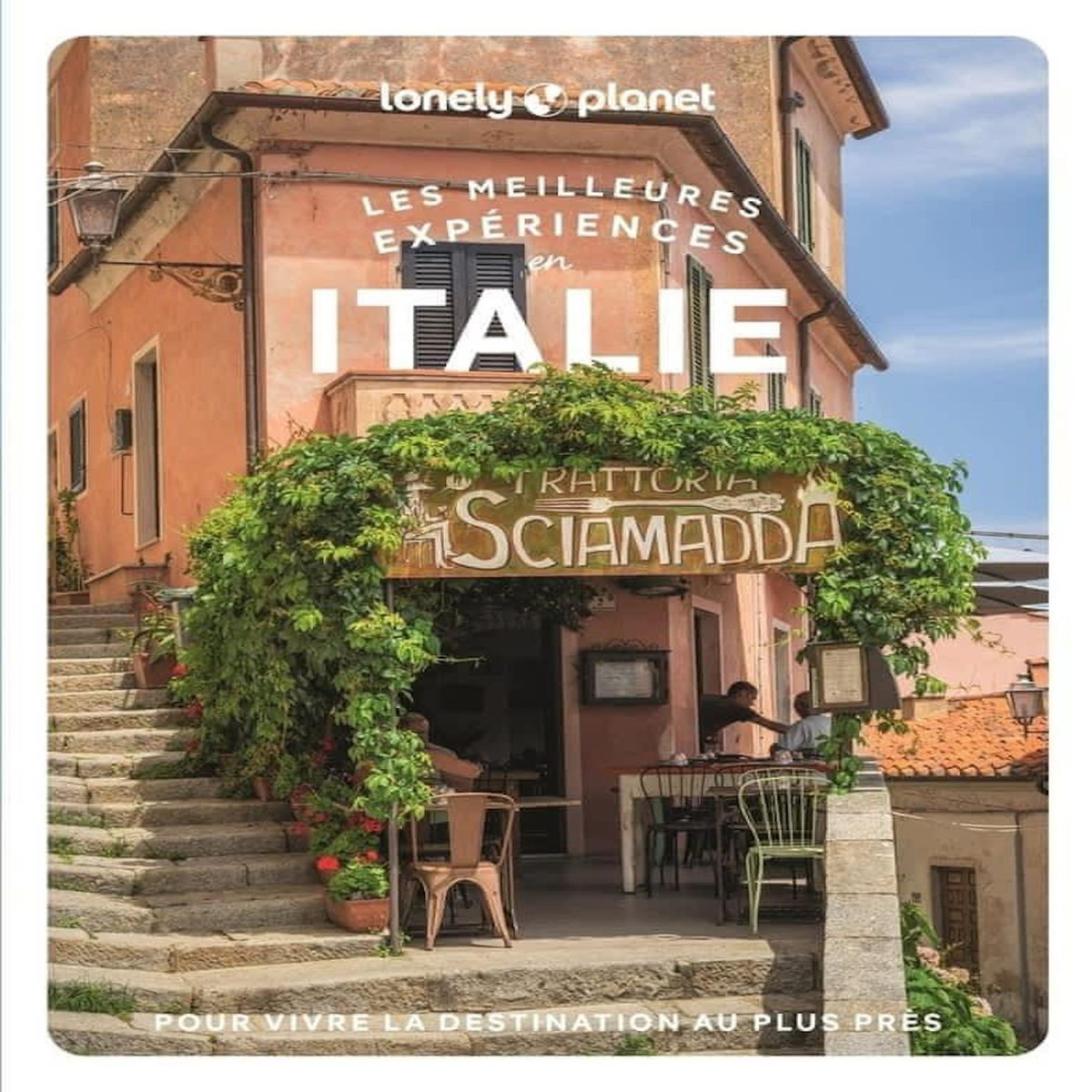 LES MEILLEURES EXPERIENCES EN ITALIE. 2E EDITION. AVEC 1 PLAN DETACHABLE, Raub Kevin