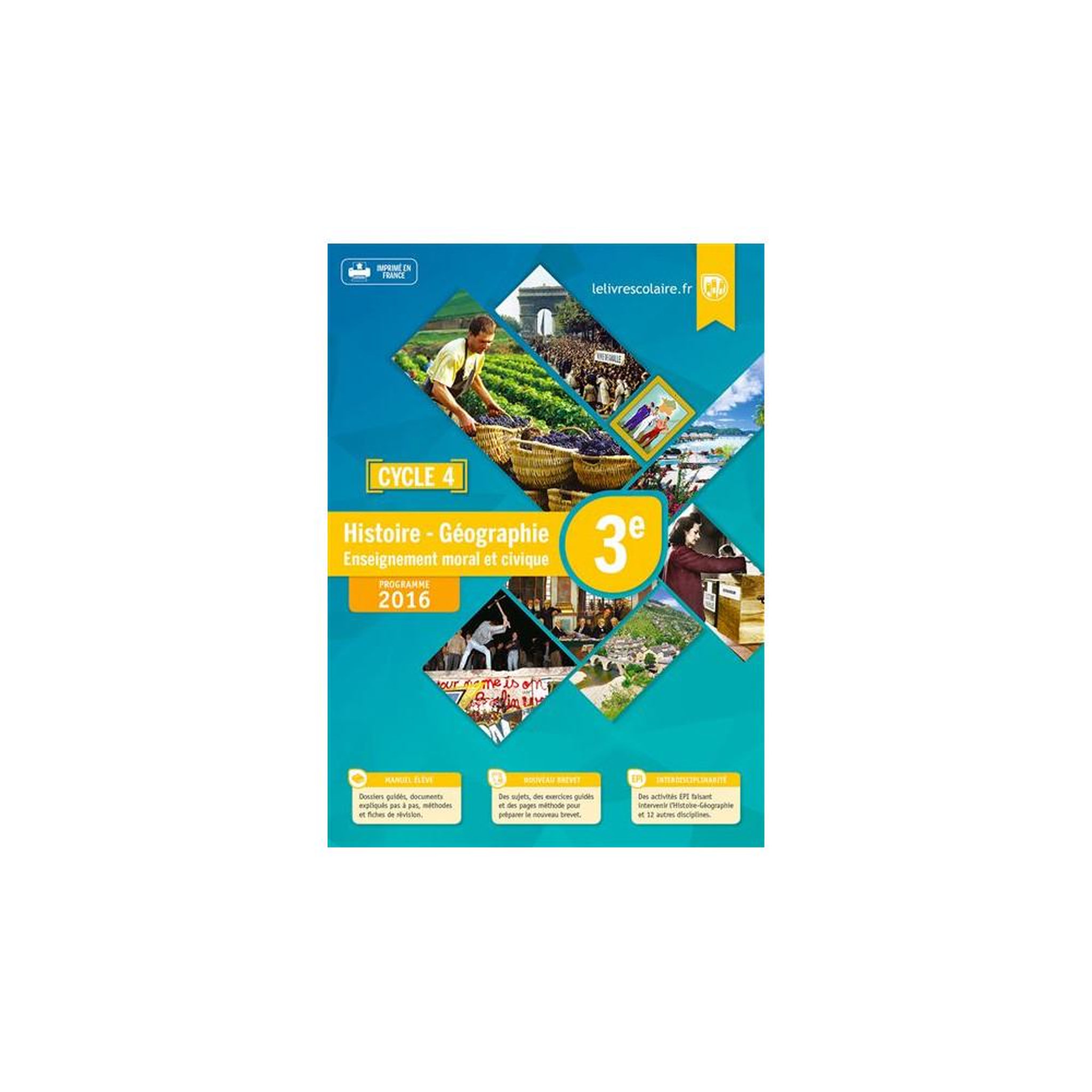 Manuel élève histoire-géographie-emc 3e cycle 4 broché grand format 2016 512 pages