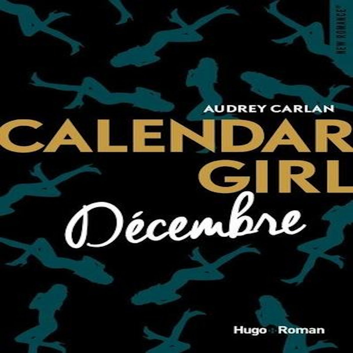 CALENDAR GIRL : DECEMBRE, Carlan Audrey