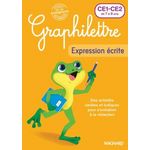 EXPRESSION ECRITE CE1-CE2 GRAPHILETTRE. EDITION 2025, Collioud-Marichallot Isabelle