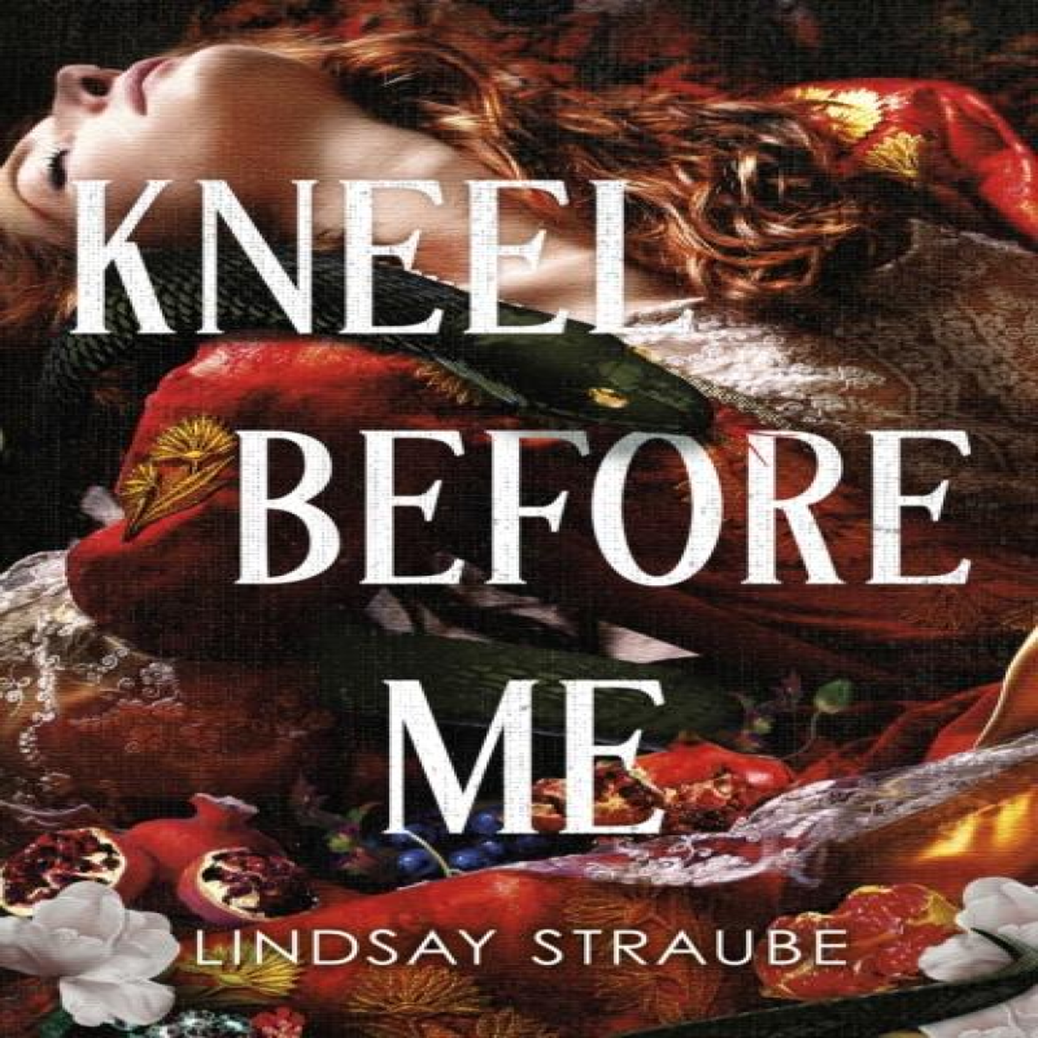 LIVRES Kneel Before Me : The Extraordinary Stand-Alone Prequel To The Spicy Romantasy That Has Taken The World By Storm!