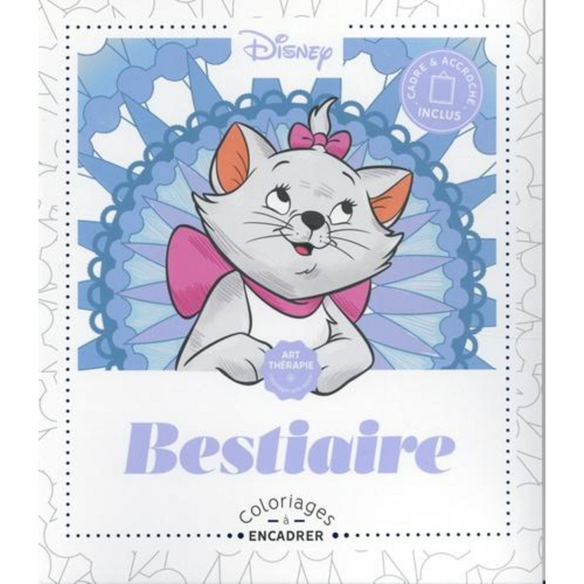 COLORIAGES A ENCADRER DISNEY BESTIAIRE. AVEC CADRE ET ACCROCHE INCLUS, Disney