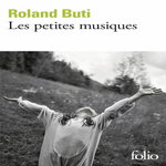 LES PETITES MUSIQUES, Buti Roland