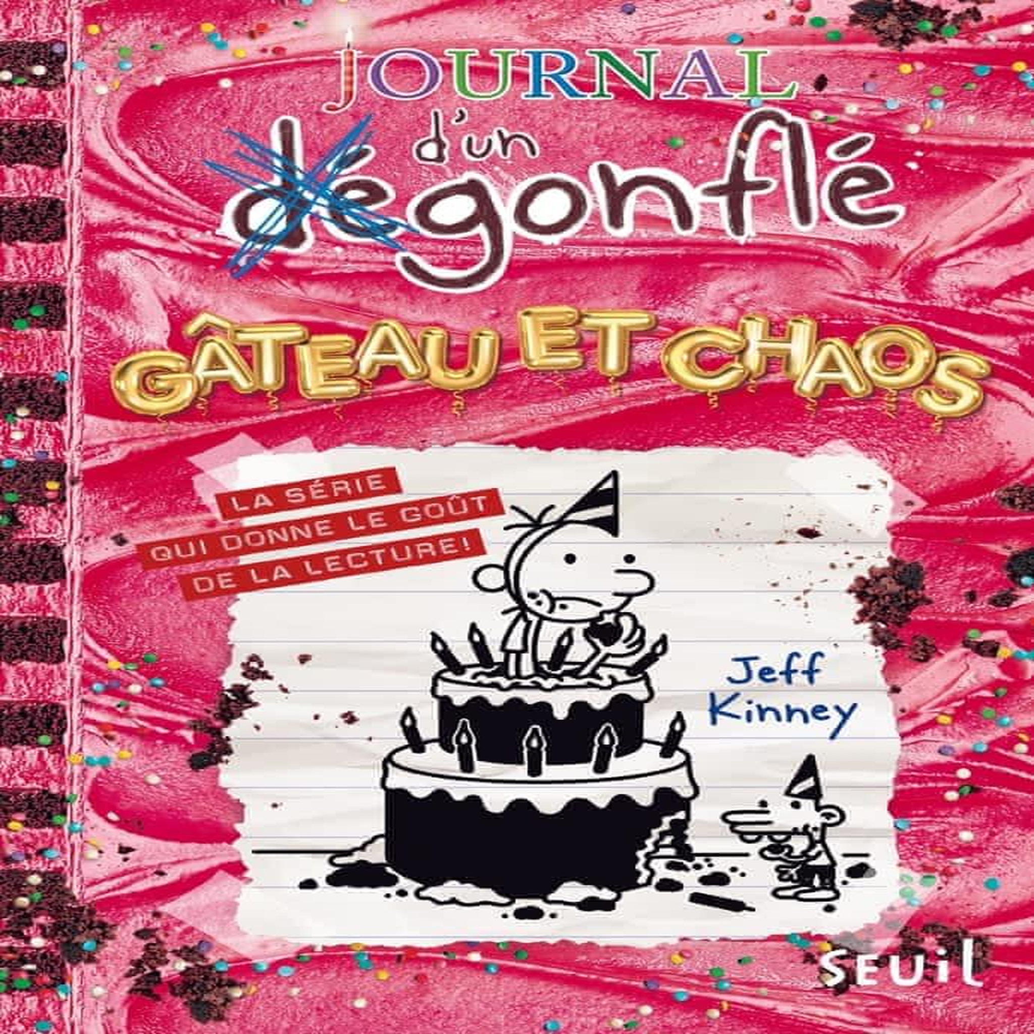 JOURNAL D'UN DEGONFLE TOME 20 : GATEAU ET CHAOS, Kinney Jeff