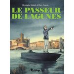 LE PASSEUR DE LAGUNES, Dabitch Christophe