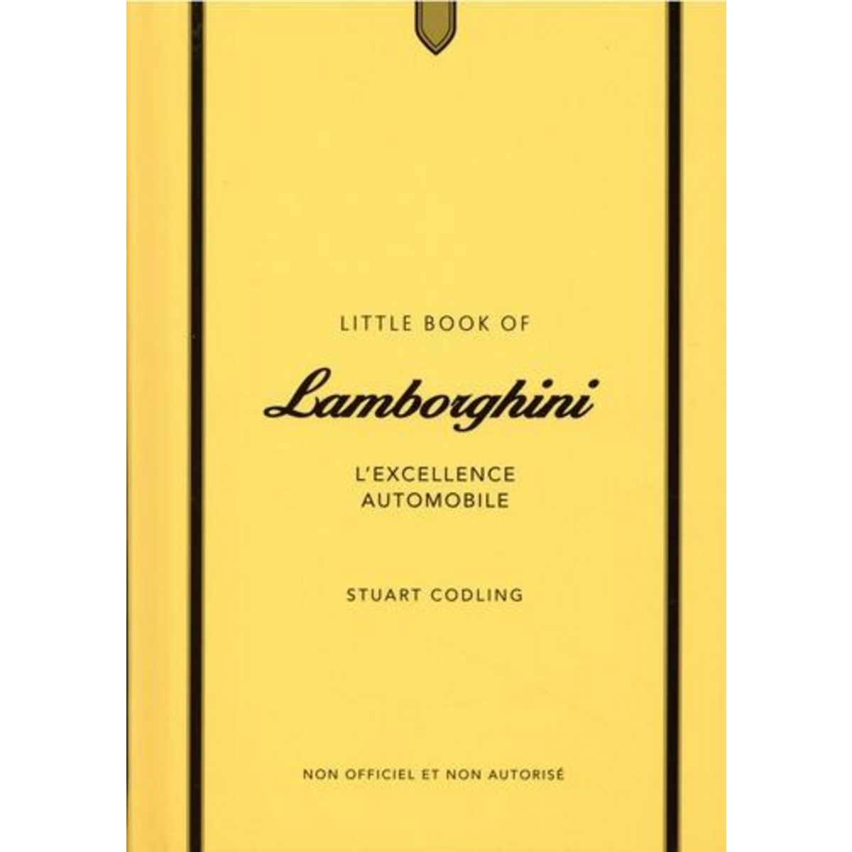 LITTLE BOOK OF LAMBORGHINI, Codling Stuart