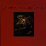 LA CRUAUTE MAINTENANT, Ouldamer Mezioud