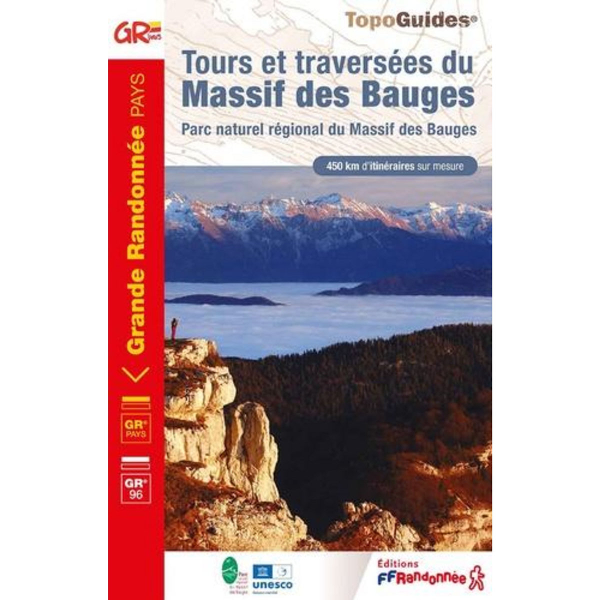 TOURS ET TRAVERSEES DU MASSIF DES BAUGES, FFRandonnée