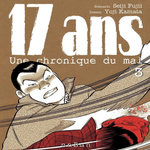 17 ANS UNE CHRONIQUE DU MAL TOME 3 , Fujii Seiji