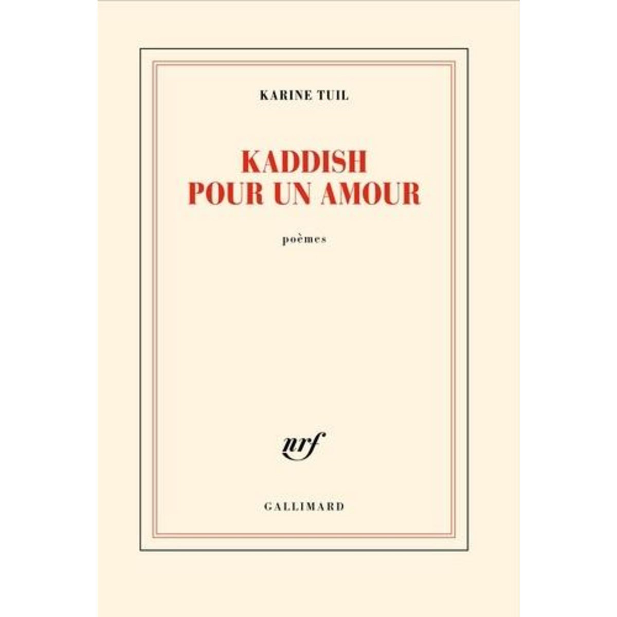 KADDISH POUR UN AMOUR, Tuil Karine