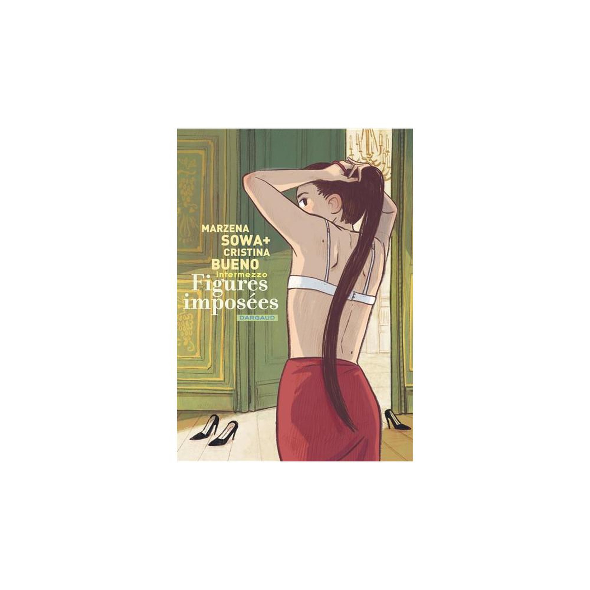 Album bd roman graphique figures imposées (intermezzo) de marzena sowa, dessin et couleurs de cristina bueno, couverture souple, 32 pages