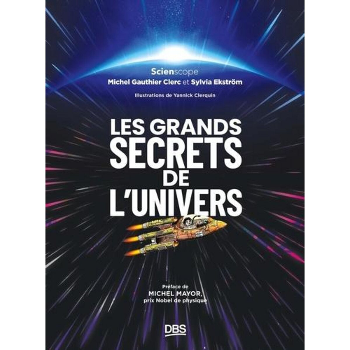 LES GRANDS SECRETS DE L'UNIVERS, Gauthier-Clerc Michel